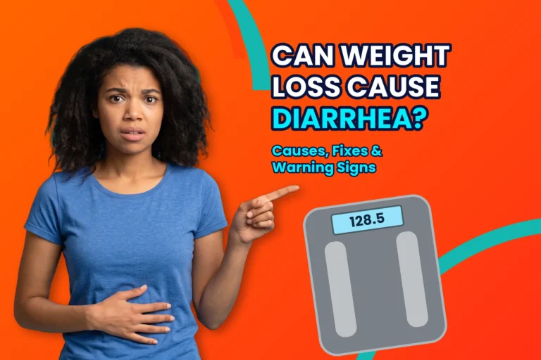 Can Weight Loss Cause Diarrhea? Causes and Fixes